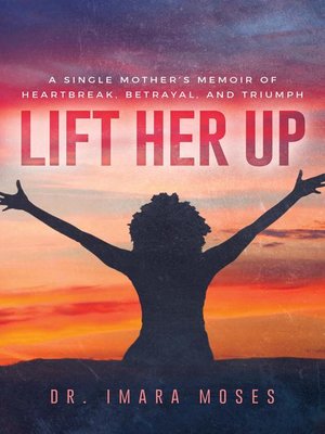 cover image of Lift Her Up